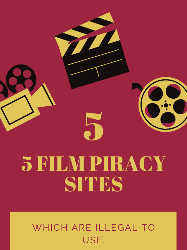 5 Film Piracy Websites Which Are Illegal To Use