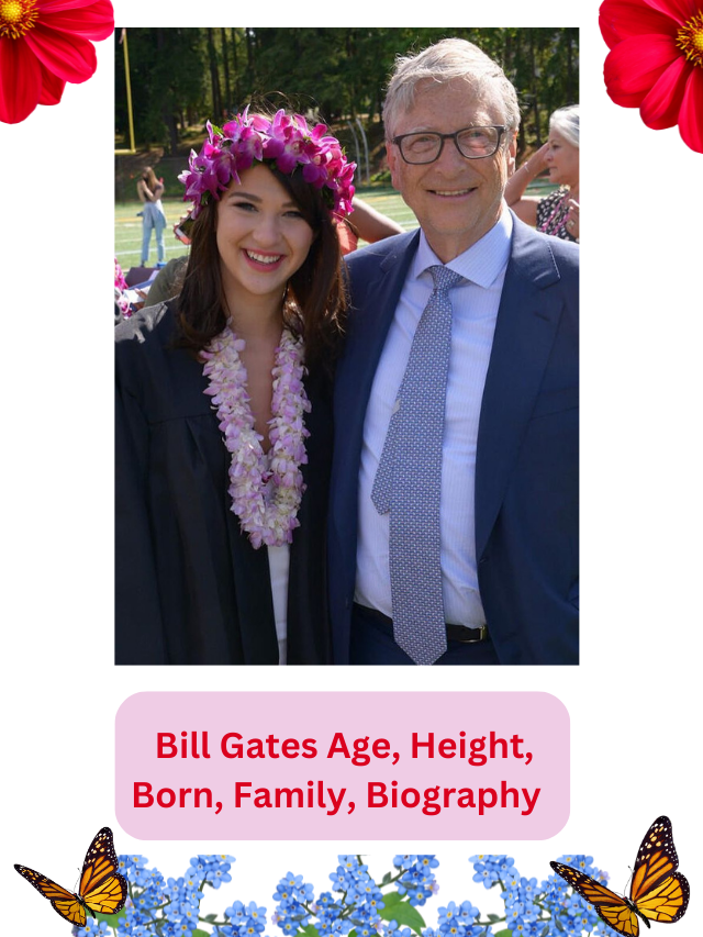 Bill Gates Age, Net Worth, Height, Born, Family, Biography