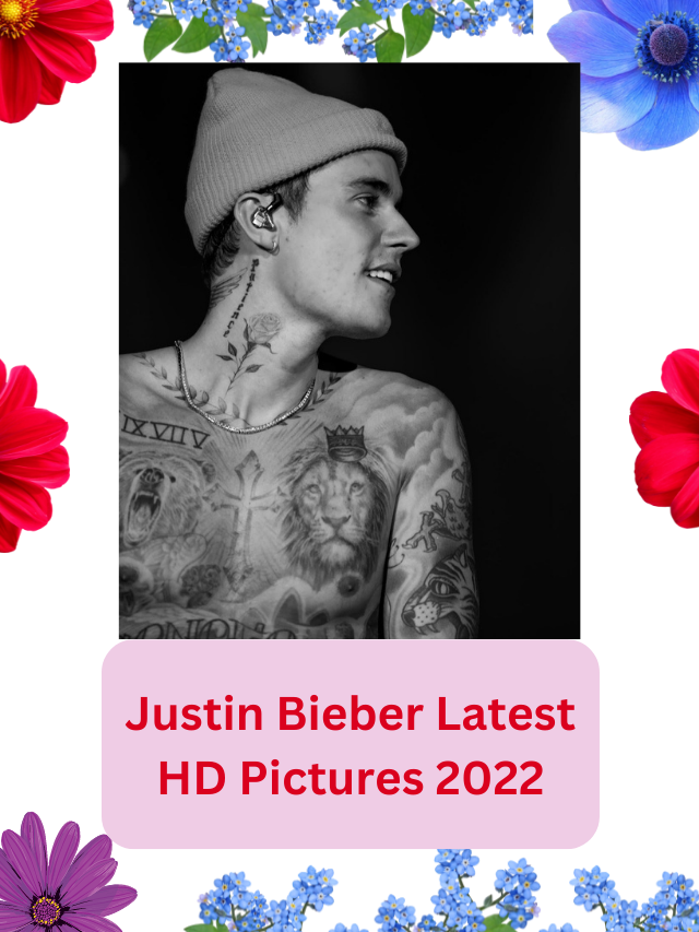 Justin Bieber Latest HD Pictures 2022
